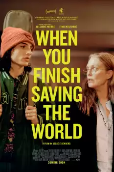 When You Finish Saving the World