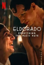 Eldorado: Everything the Nazis Hate