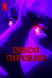 Disco Inferno
