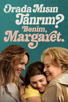Orada Mısın Tanrım? Benim, Margaret