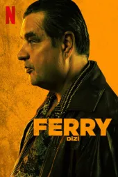Ferry: Dizi