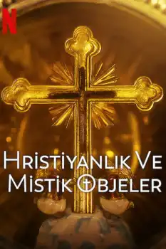 Hristiyanlık ve Mistik Objeler