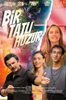 Bir Tatlı Huzur