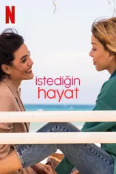İstediğin Hayat