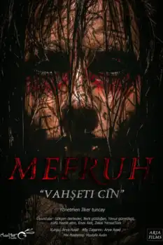 Mefruh: Vahşeti Cin