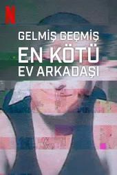 Gelmiş Geçmiş En Kötü Oda Arkadaşı