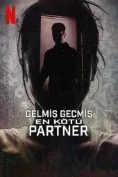 Gelmiş Geçmiş En Kötü Partner