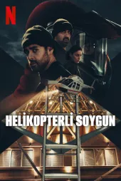 Helikopterli Soygun