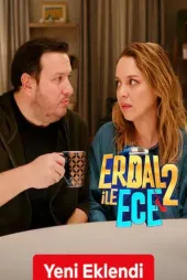 Erdal ile Ece 2