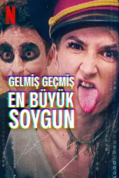 Gelmiş Geçmiş En Büyük Soygun