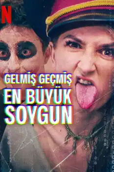 Gelmiş Geçmiş En Büyük Soygun