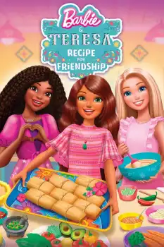 Barbie and Teresa: Recipe for Friendship