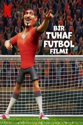 Bir Tuhaf Futbol Filmi