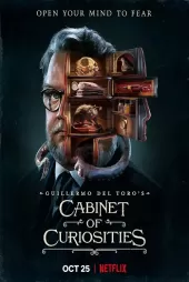Guillermo del Toro’s Cabinet of Curiosities