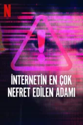 İnternetin En Çok Nefret Edilen Adamı