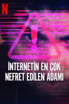 İnternetin En Çok Nefret Edilen Adamı