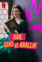 Kan, Seks ve Krallık