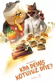Kim Demiş Kötüyüz Diye?