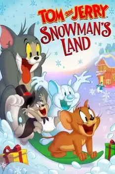 Tom ve Jerry Kardan Adam’ın Diyarı